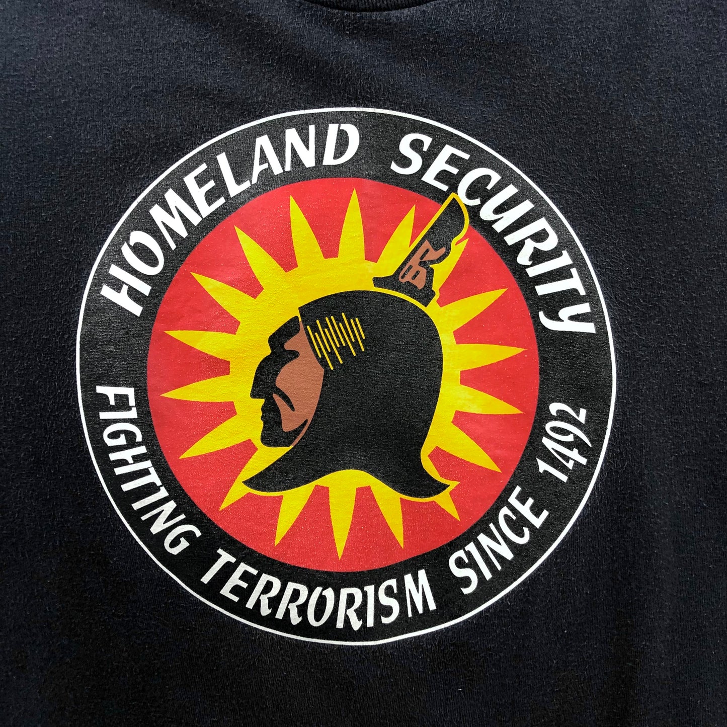 Vintage Homeland Security Fighting Terrorism Since 1492 T Shirt XL